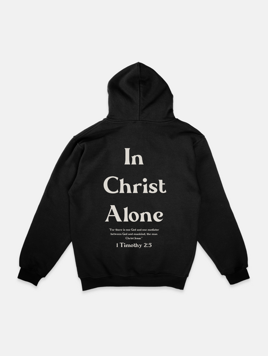 "In Christ Alone" Black Hoodie