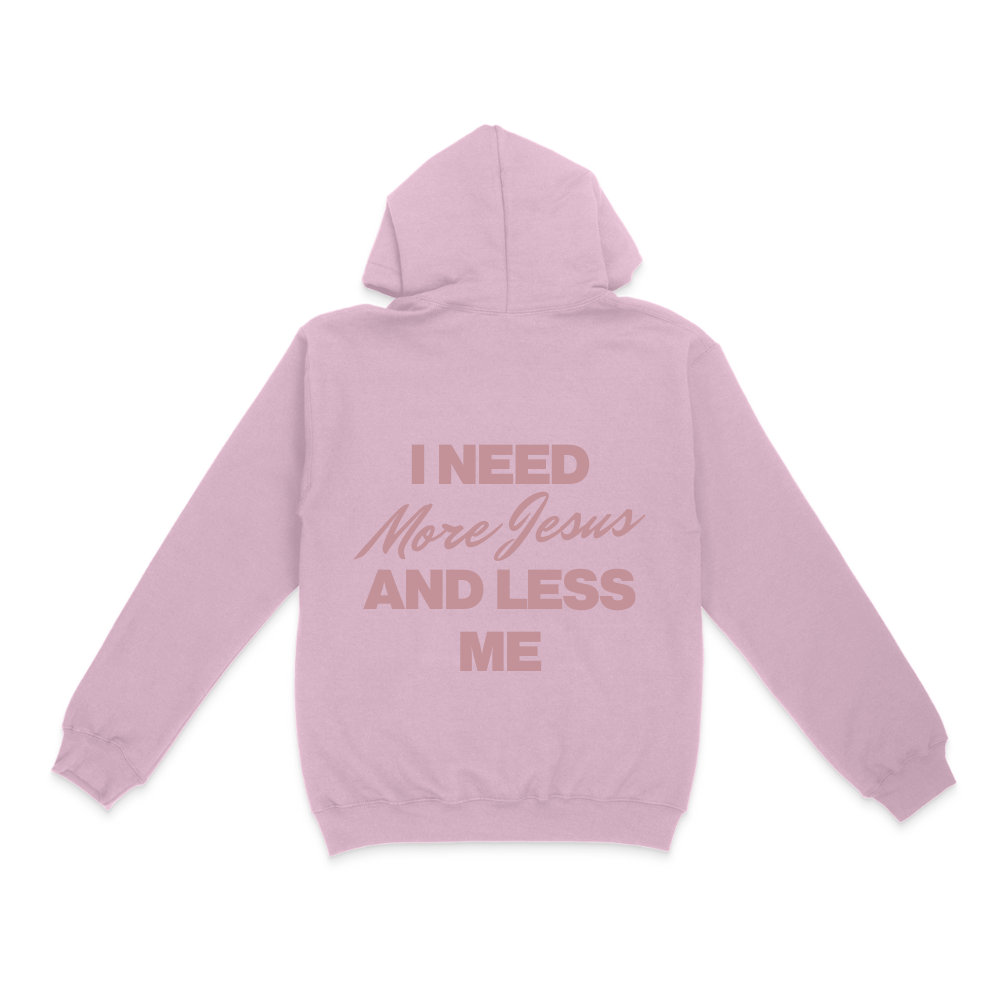 More Jesus Pink Hoodie