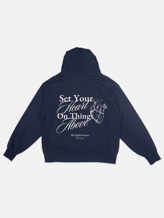 "Set Your Heart on Things Above" Hoodie