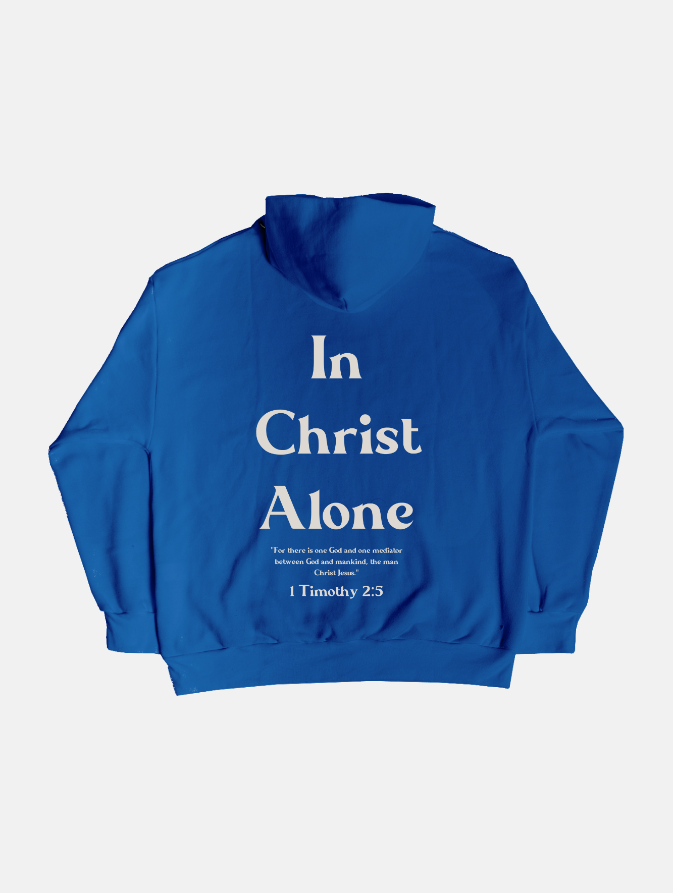 "In Christ Alone" Blue Hoodie